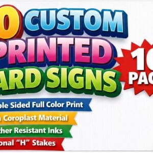 24×18 Custom Yard Signs 10 Pack, Double or Single Sided, Optional Stakes