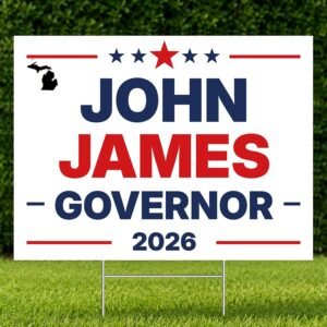John James for Michigan Governor 2026 Yard Sign, 24″ x 18″