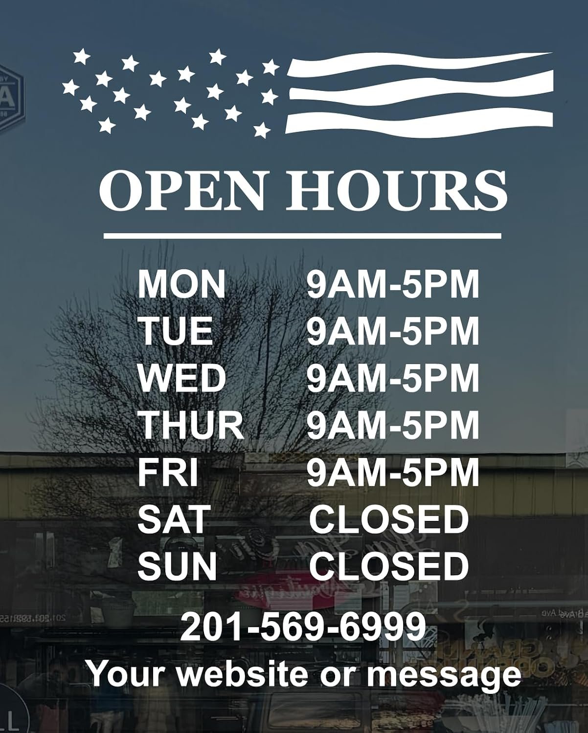 Business Hours Sign for Window Decal - Patriotic American Flag Design - Vinyl Material - Portrait Style - Free Squeegee - Easy Install Manual