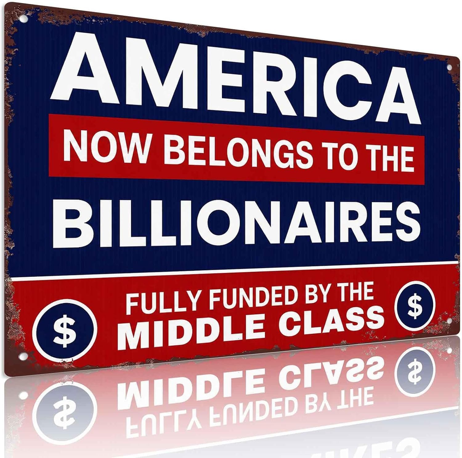 America Billionaire Political Satire Retro Metal Sign