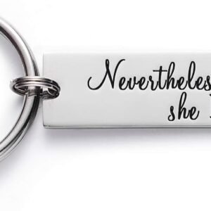 LParkin “Nevertheless She Persisted Feminist Keychain – Inspirational Gift for Women, Solidarity and Unity – Feminist Gifts