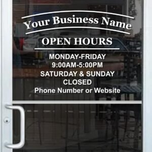 Business Hours Sign for Window – ARC – Free Squeegee – Easy Install Manual (18(W) X14(H))